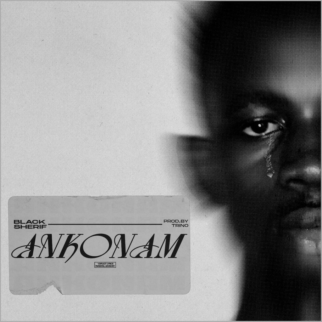 Black Sherif - Ankonam (Prod. By Trino)