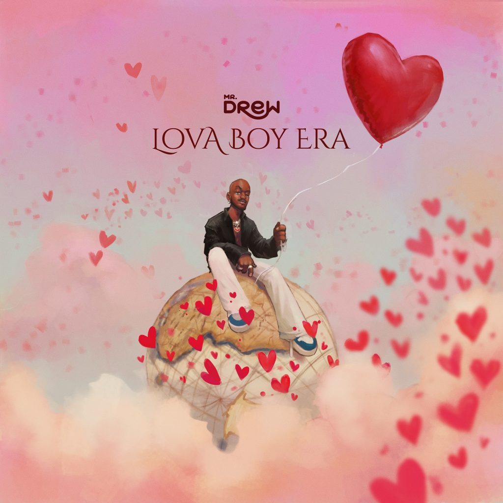 Artwork: Mr Drew – LOVA BOY ERA