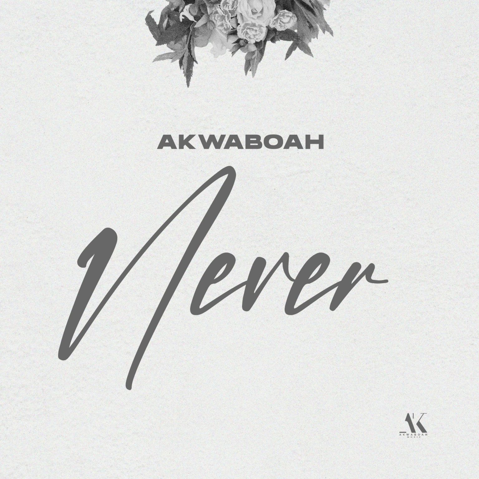 ARTWORK: Akwaboah - Never