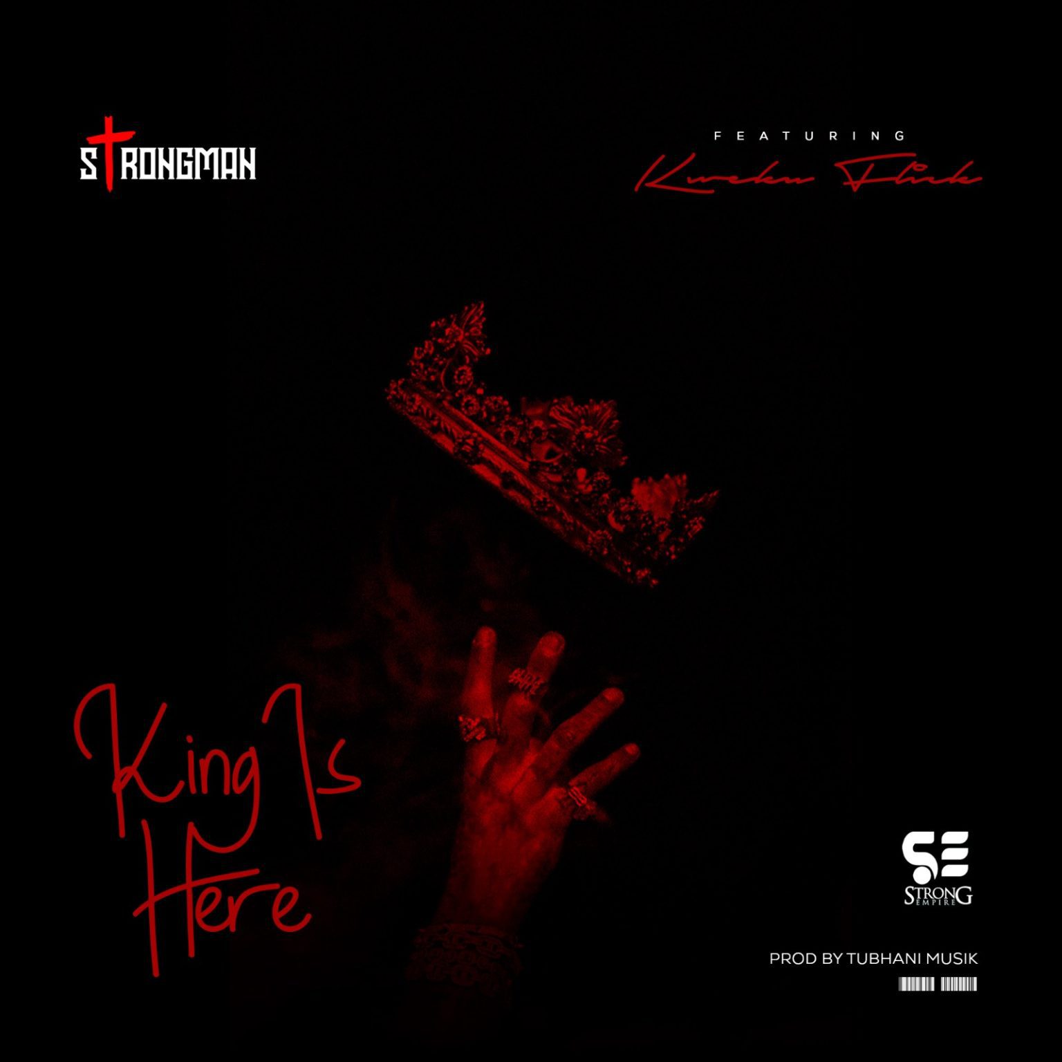 ARTWORK: Strongman – King Is Here Ft. Kweku Flick