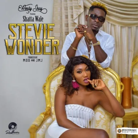 Wendy Shay – Stevie Wonder ft. Shatta Wale (Prod. By MOG Beatz) 