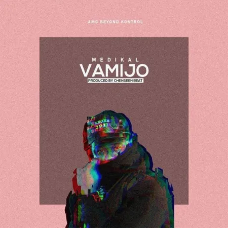 Medikal – Vamijo (Prod. By Chensee Beatz)