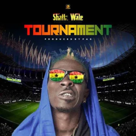 Shatta Wale – Tournament (Prod. by Paq)