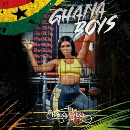 Wendy Shay – Ghana Boys (Prod. by MOG Beatz)