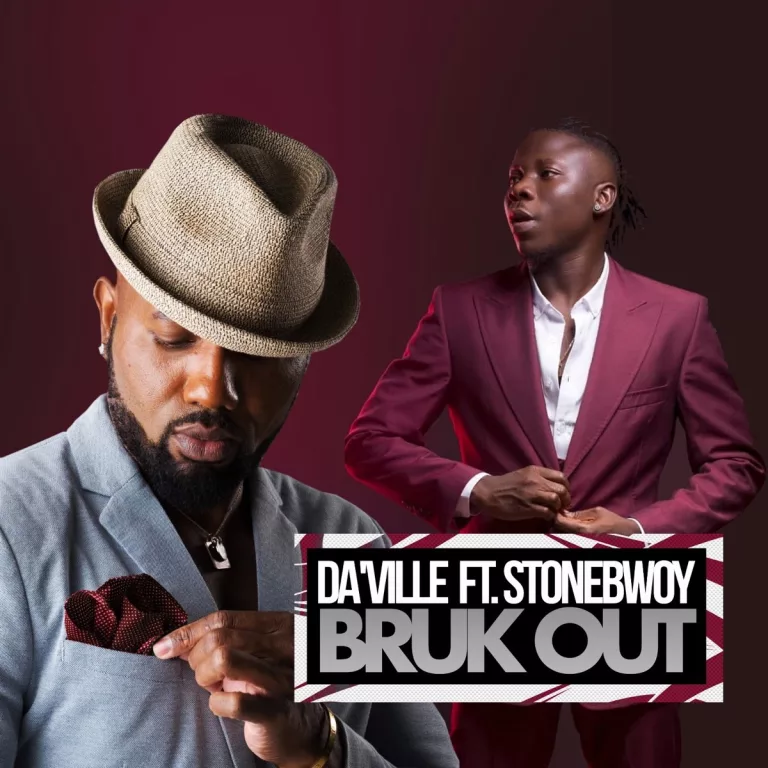 Da’Ville – Bruk Out ft. Stonebwoy