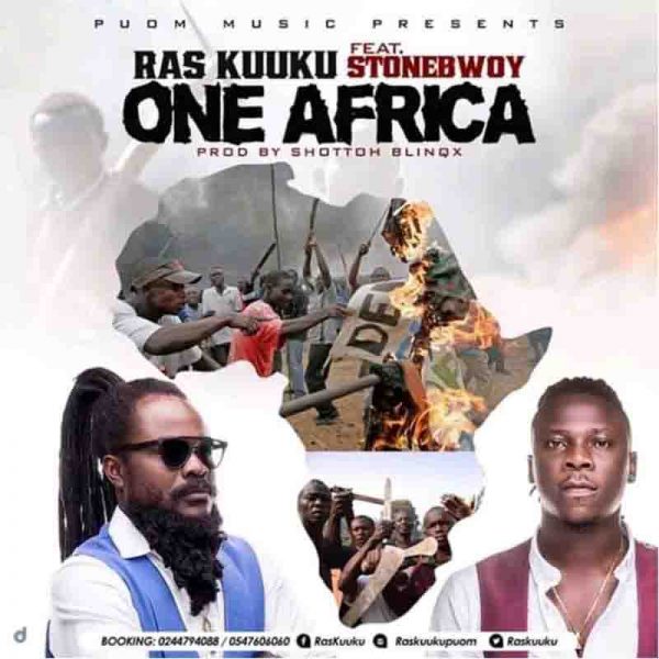 Ras Kuuku – One Africa ft. Stonebwoy