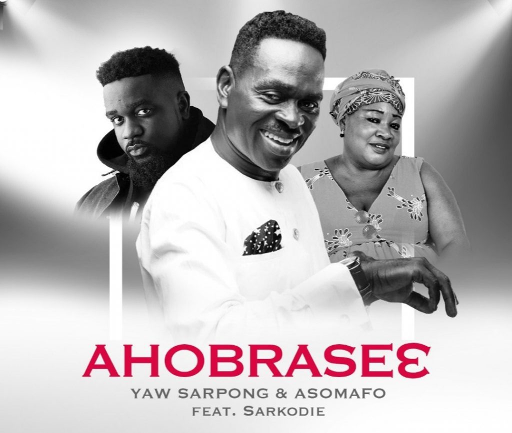 Yaw Sarpong - Ahobrase3 ft. Sarkodie & Asomafo