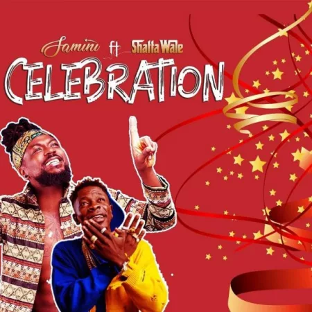 Samini – Celebration ft. Shatta Wale