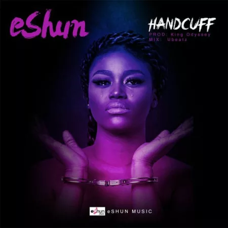 eShun - Handcuff (Prod. by King Odyssey)