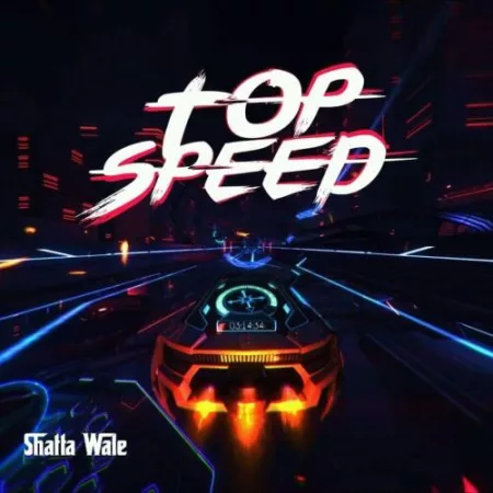 Shatta Wale – Top Speed (All Out) (Prod. by Beatz Vampire)