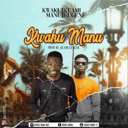 Kwaku Manu – Kwaku Manu ft. Kuami Eugene (Prod. by Kuami Eugene)