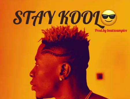 Shatta Wale – Stay Kool (Prod. by Beatz Vampire)