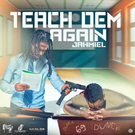 Jahmiel – Teach Dem Again (Chronic Law Diss) (Prod. by Patriotz Muzik)
