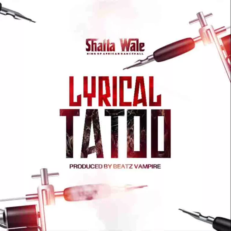 Shatta Wale - Lyrical Tattoo (Prod. by Beatz Vampire)