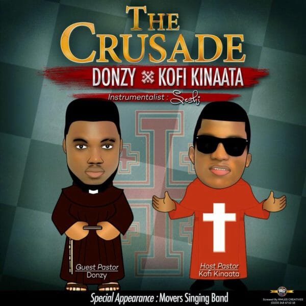 Donzy Kofi Kinaata – The Crusade