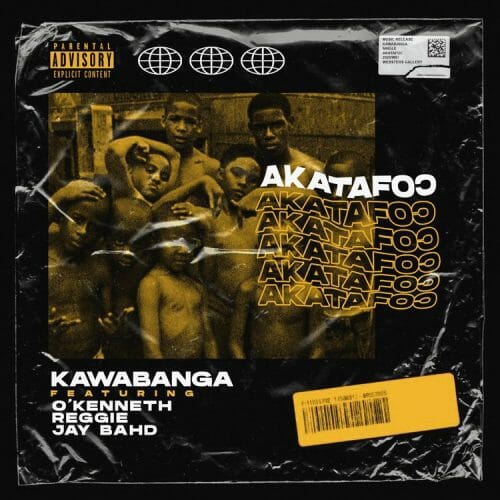 Kawabanga – Akatafo ft. OKenneth Reggie Jay Bahd