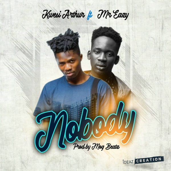 Kwesi Arthur ft. Mr Eazi – Nobody