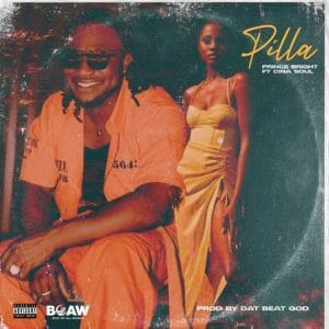 Prince Bright – Pilla Ft. Cina Soul