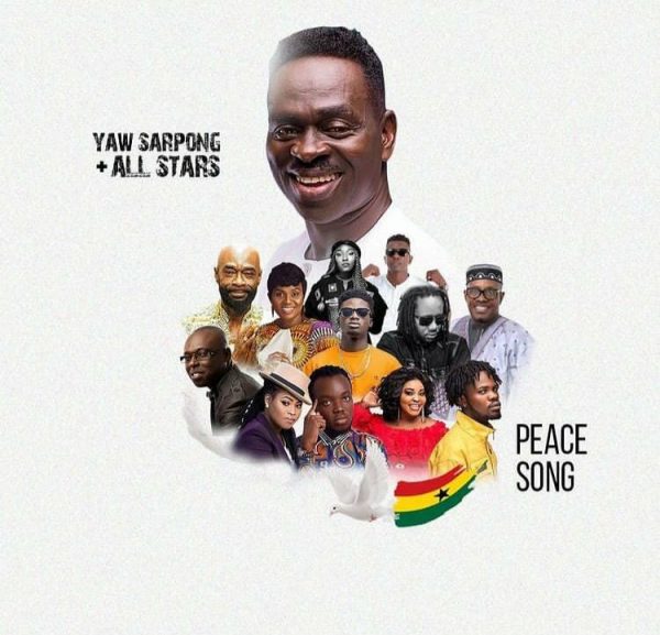 Yaw Sarpong Peace Song Ft. Kuami Eugene Fameye Akwaboah Joyce Blessings Wutah Afriyie Eno Barony Kofi Sarpong Pat Thomas Lord Morgan Dr Pounds