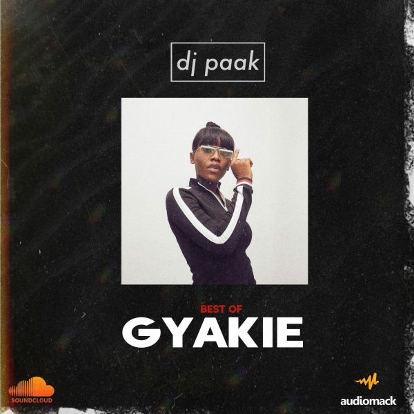 DJ Paak - Best Of Gyakie (Mixtape)