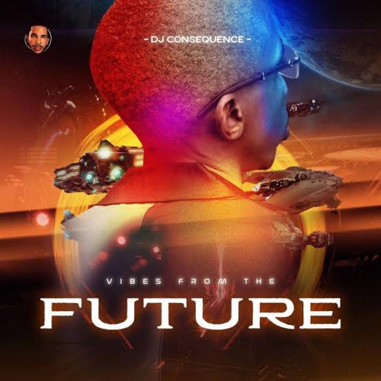 DJ Consequence Vibes From The Future