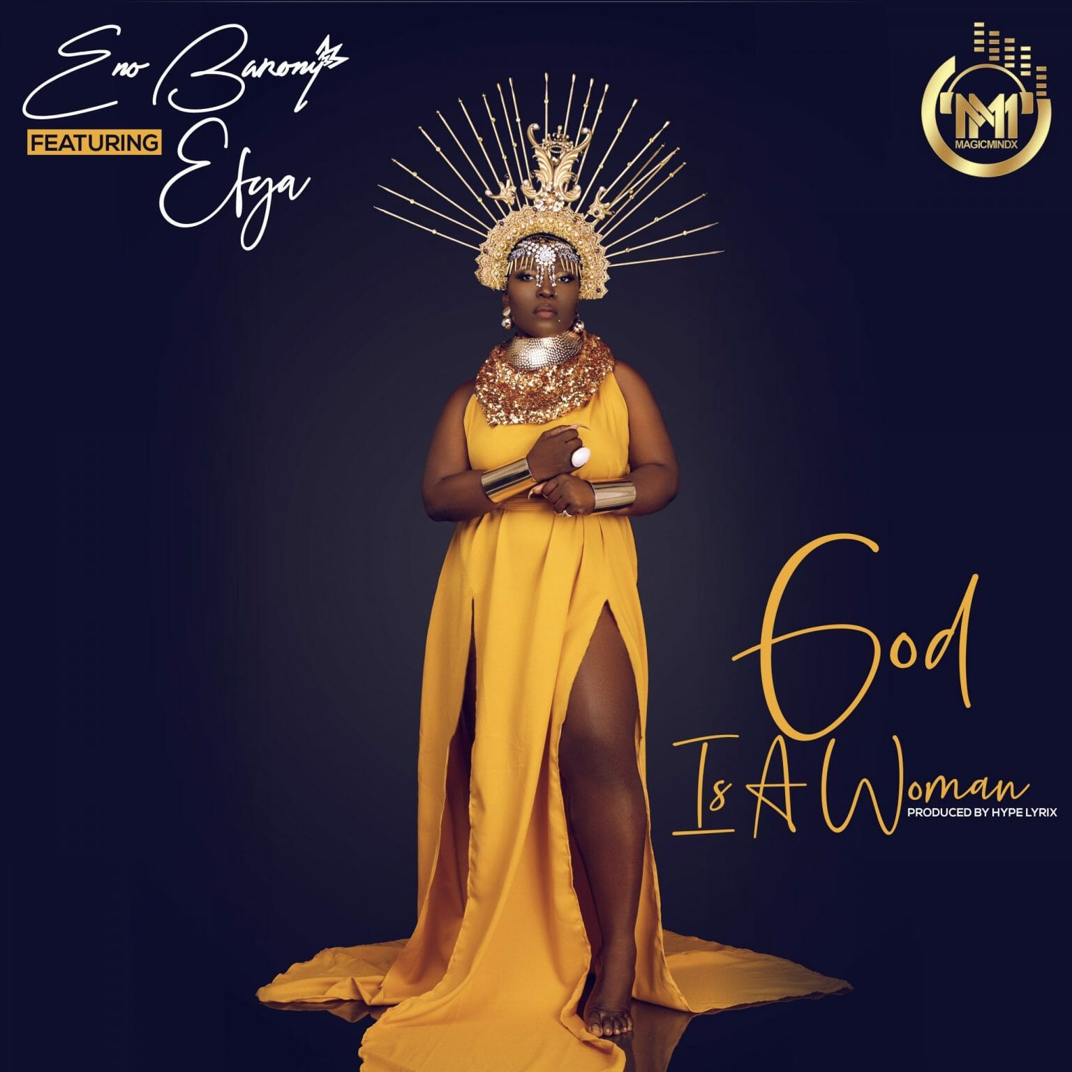 Eno Barony - God Is A Woman Ft. Efya