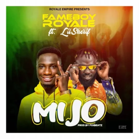 FameBoy Royale - MiJo (Let's Go) ft. Lil Sherif (Prod. by Foxbeatz)