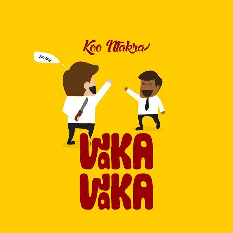 Koo Ntakra – Waka Waka Prod. By Qhola Beatz