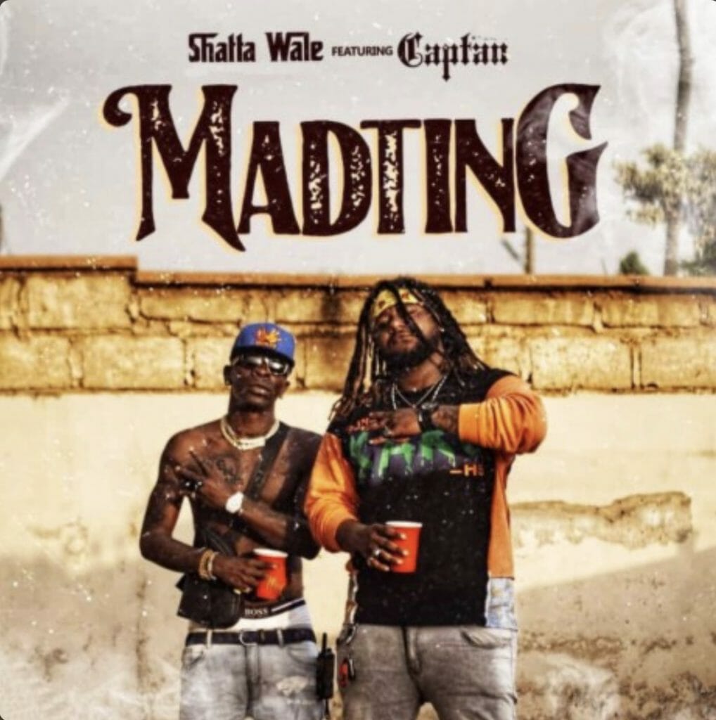 Shatta Wale - Madting Ft. Captan (Prod. By PaQ)