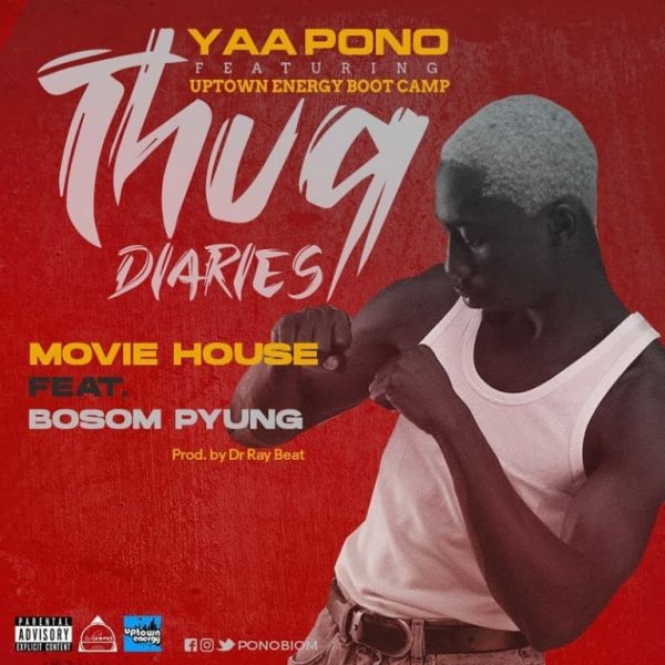Yaa Pono – Movie House Ft Bosom P Yung
