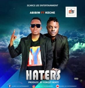 Abibiw &ndash; Haters ft. Keche (Prod. by Forqzy Beatz)