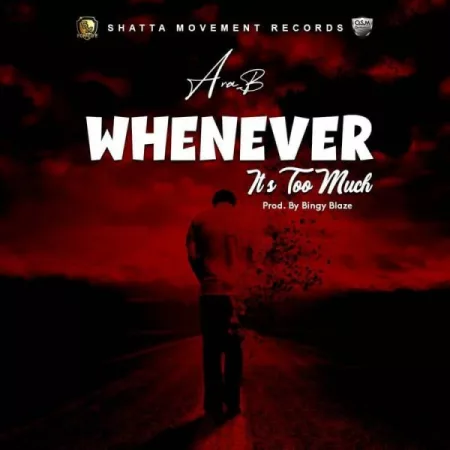 Ara-B  – Whenever (Prod. by Bingy Blaze)