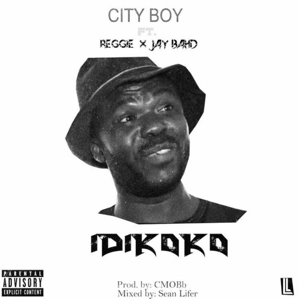 City Boy Idikoko ft. Jay Bahd Reggie