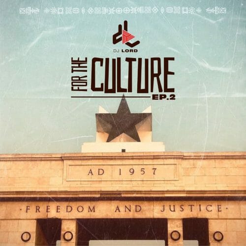 DJ Lord – For The Culture EP. 2