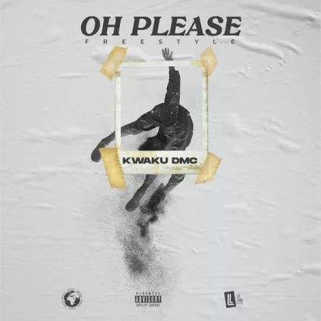 Kwaku DMC – Oh Please (Freestyle)