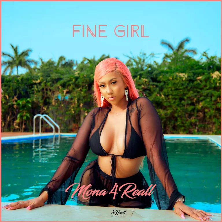 Mona 4Reall - Fine Girl (Prod. by Kuami Eugene)