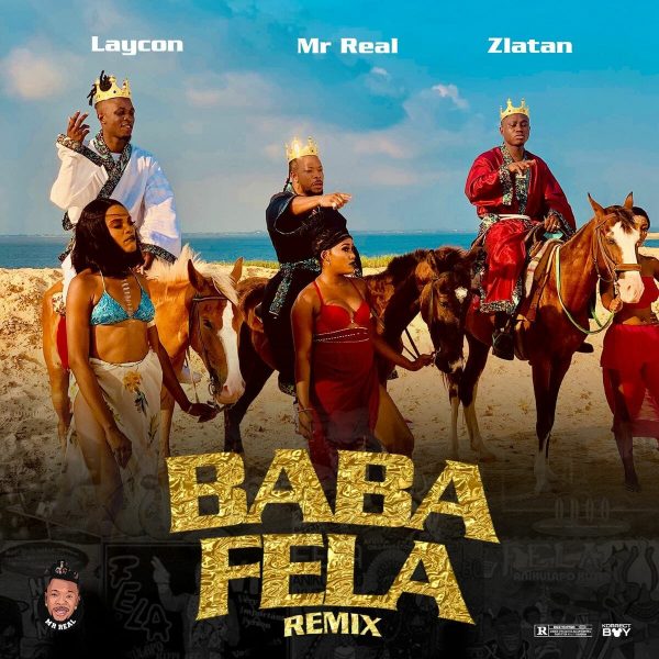 Mr Real – Baba Fela Remix