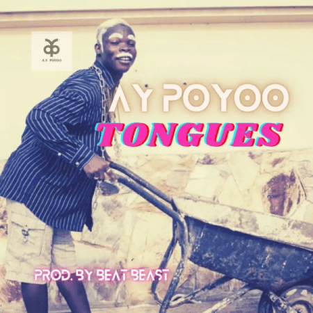 AY Poyoo - Tongues (Prod. By Beat Beast)