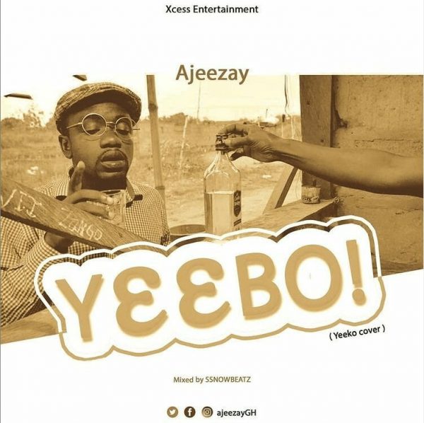 Ajeezay – Yeebo Yeeko Cover
