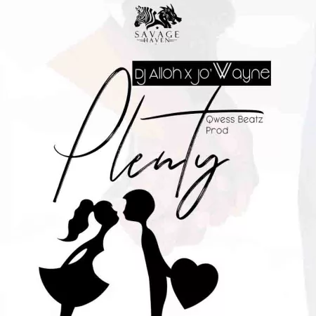 DJ Alloh x Jo' Wayne - Plenty (Prod. by Qwess Beatz)