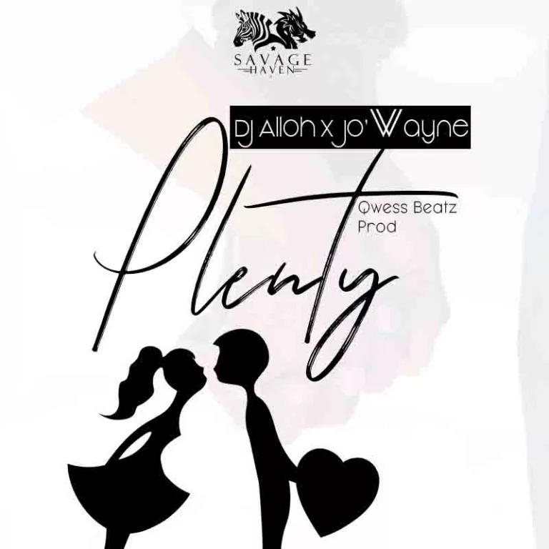 DJ Alloh x Jo' Wayne - Plenty (Prod. by Qwess Beatz)