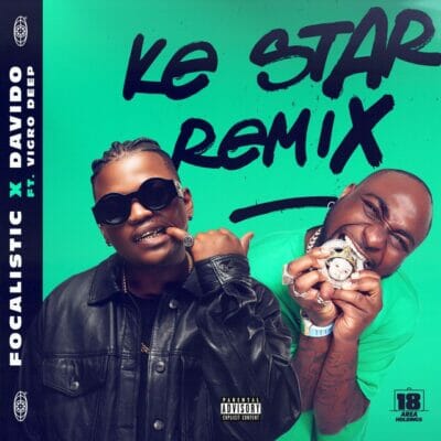 Focalistic ft. Davido Vigro Deep – Ke Star Remix