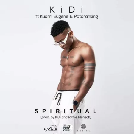 KiDi – Spiritual Ft. Kuami Eugene & Patoranking