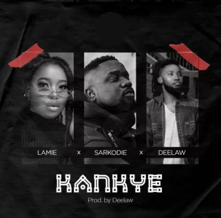 Lamie – Kankye Ft. Sarkodie x Deelaw
