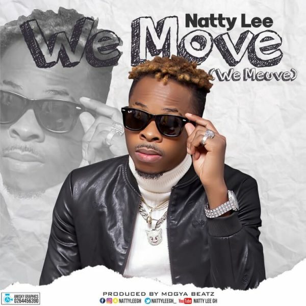 Natty Lee – We Move Prod. by Mogya Beatz