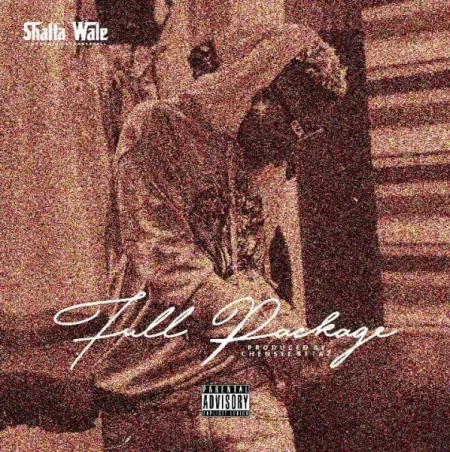 Shatta Wale – Full Package (Prod. By Chensee Beatz)