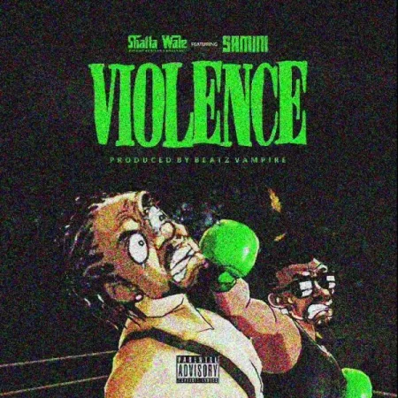Shatta Wale – Violence (Samini Diss)