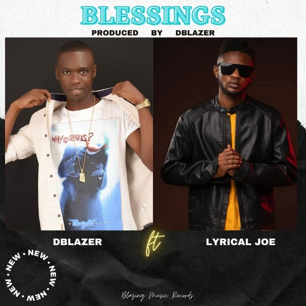 Dblazer - Blessings ft. Lyrical Joe