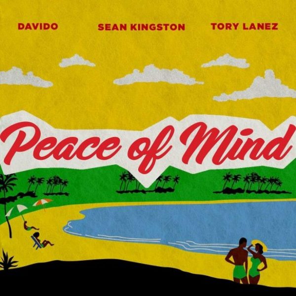 Sean Kingston – Peace Of Mind ft. Davido x Tory Lanez