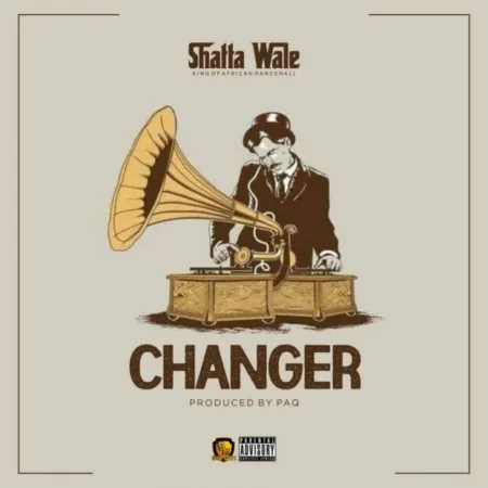 Shatta Wale – Changer (Prod. By PaQ)